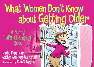 Book cover for What Women Don't Know about Getting Older...