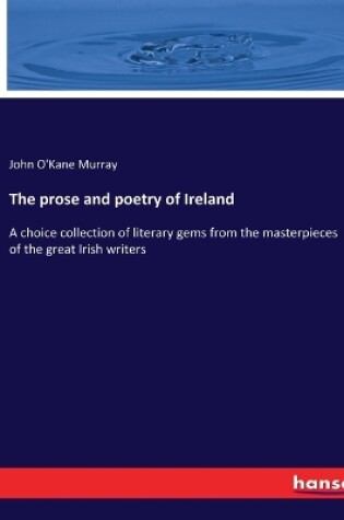 Cover of The prose and poetry of Ireland