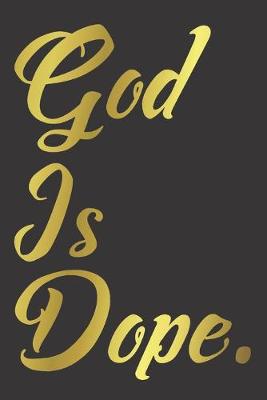 Book cover for Journal Jesus Christ believe dope gold