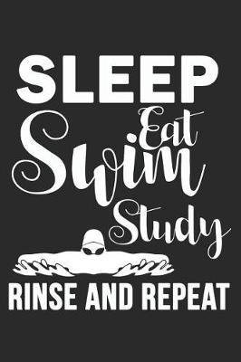 Book cover for Sleep Swim Eat Study Rinse Repeat