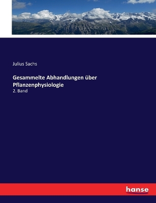 Book cover for Gesammelte Abhandlungen über Pflanzenphysiologie