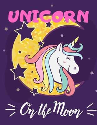 Book cover for Unicorn on The Moon