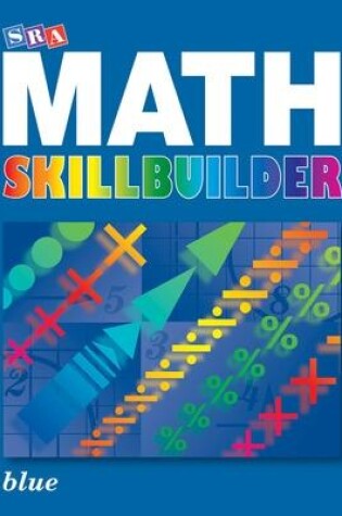 Cover of SRA Math Skillbuilder - Student Edition Level 7 - Blue