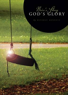 Book cover for Brice's Story, God's Glory