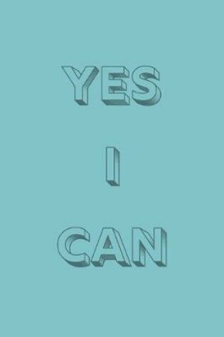 Cover of Yes I can