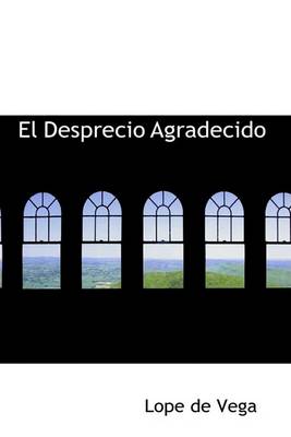 Book cover for El Desprecio Agradecido