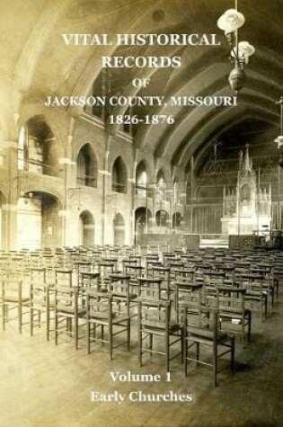 Cover of Vital Historical Records of Jackson County, Missouri