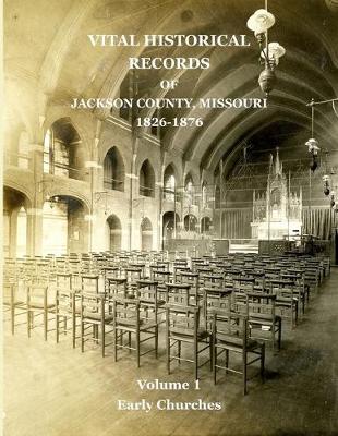 Book cover for Vital Historical Records of Jackson County, Missouri