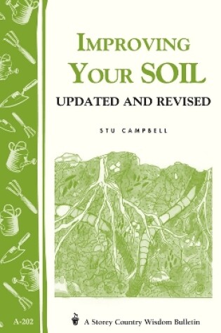 Cover of Improving Your Soil: Storey's Country Wisdom Bulletin  A.202