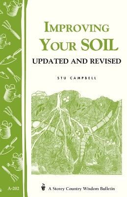 Book cover for Improving Your Soil: Storey's Country Wisdom Bulletin  A.202