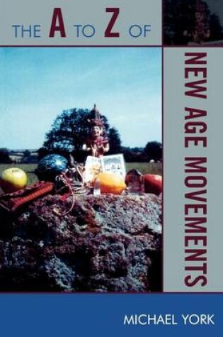 Cover of A to Z of New Age Movements