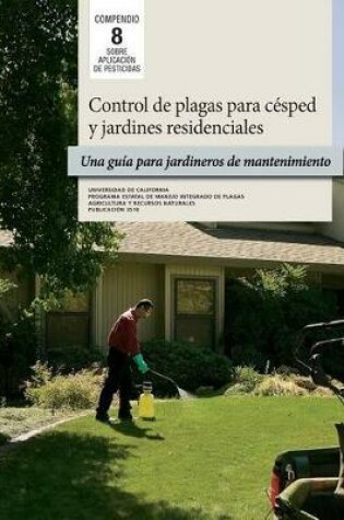 Cover of Control de plagas para cesped y jardines residenciales