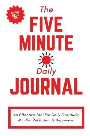 Cover of The Five Minute Daily Journal - White & Red Version