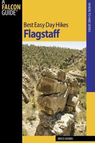 Cover of Best Easy Day Hikes Flagstaff