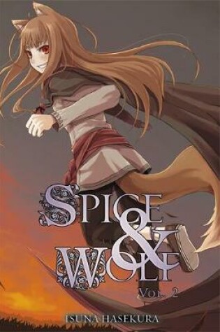 Cover of Spice and Wolf, Vol. 2 (light novel)