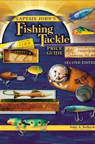 Cover of Captain John's Fishing Tackle Price Guide