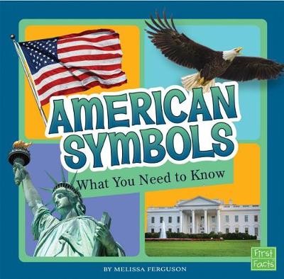 Book cover for American Symbols: What You Need to Know (Fact Files)
