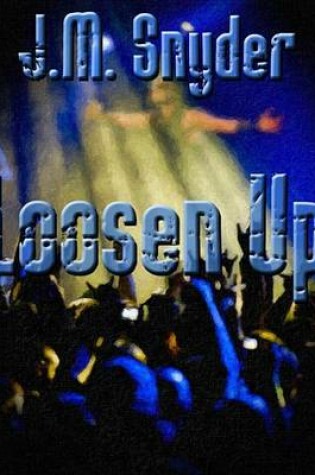 Cover of Loosen Up