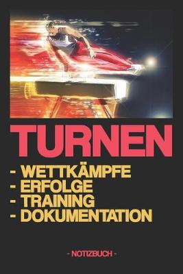 Book cover for Turnen - Wettkampfe - Erfolge - Training - Dokumentation