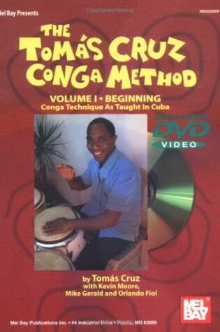 Cover of Cruz, Tomas Conga Method Volume 1 - Beginning Book/DVD Set