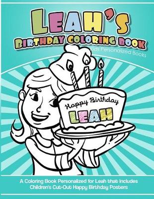 Book cover for Leah's Birthday Coloring Book Kids Personalized Books