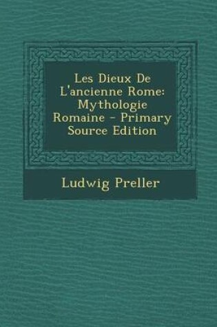 Cover of Les Dieux de L'Ancienne Rome