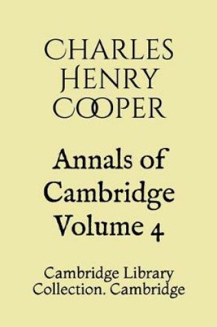 Cover of Annals of Cambridge Volume 4