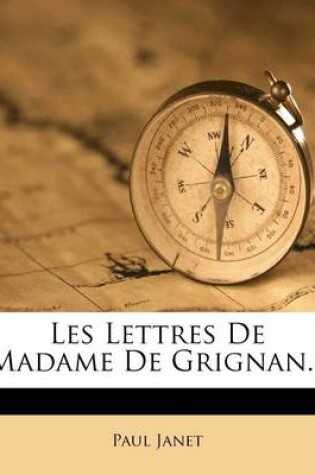 Cover of Les Lettres De Madame De Grignan...