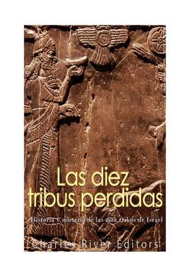 Book cover for Las diez tribus perdidas