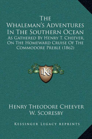 Cover of The Whaleman's Adventures in the Southern Ocean