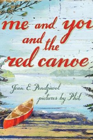 Cover of Me and You and the Red Canoe