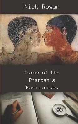 Book cover for Curse of the Pharoah's Manicurists