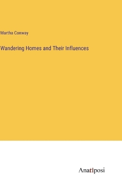 Book cover for Wandering Homes and Their Influences