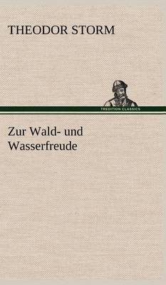 Book cover for Zur Wald- Und Wasserfreude