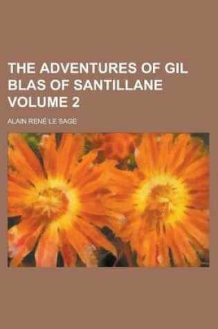 Cover of The Adventures of Gil Blas of Santillane Volume 2