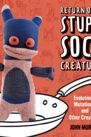 Cover of Return of the Stupid Sock Creatures