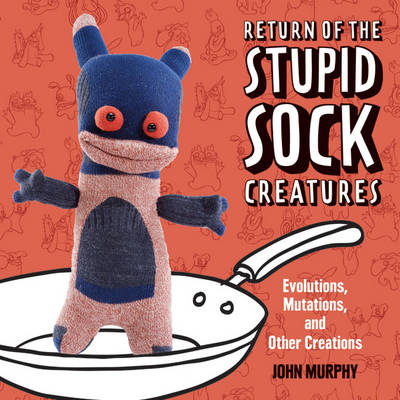 Book cover for Return of the Stupid Sock Creatures