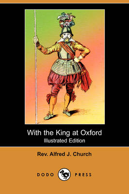 Book cover for With the King at Oxford(Dodo Press)