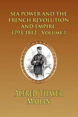 Book cover for Sea Power and the French Revolution and Empire