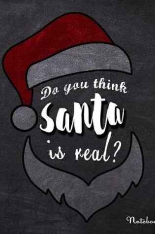 Cover of Do You Think Santa Is Real?