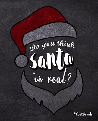 Book cover for Do You Think Santa Is Real?
