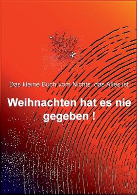 Book cover for Weihnachten hat es nie gegeben!