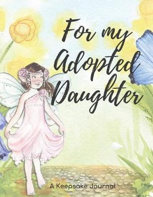 Book cover for For My Adopted Daughter
