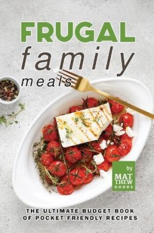 Cover of Frugal Family Meals