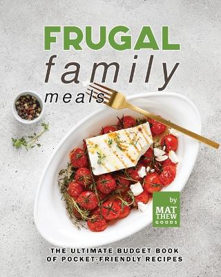 Book cover for Frugal Family Meals