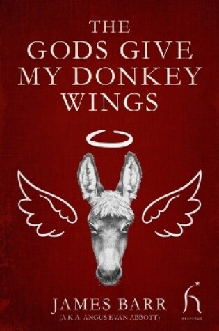 Cover of The Gods Give My Donkey Wings