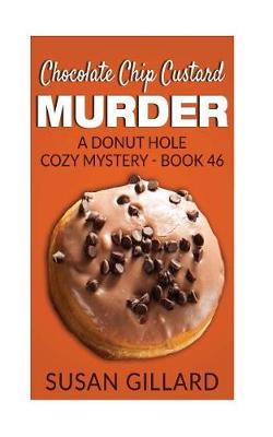 Book cover for Chocolate Chip Custard Murder