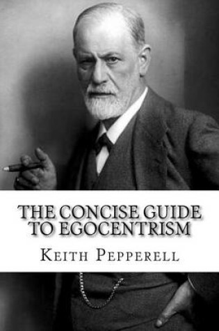 Cover of The Concise Guide to Egocentrism