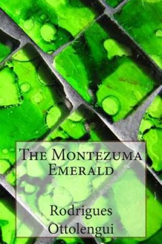 Cover of The Montezuma Emerald