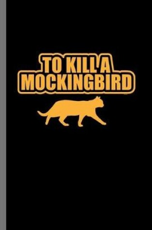 Cover of To kill a Mocking bird